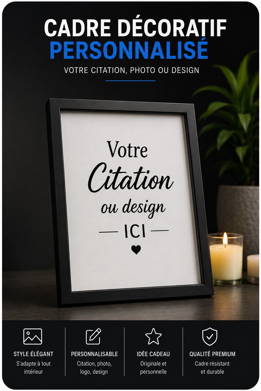 Cadre décoratif personnalisé