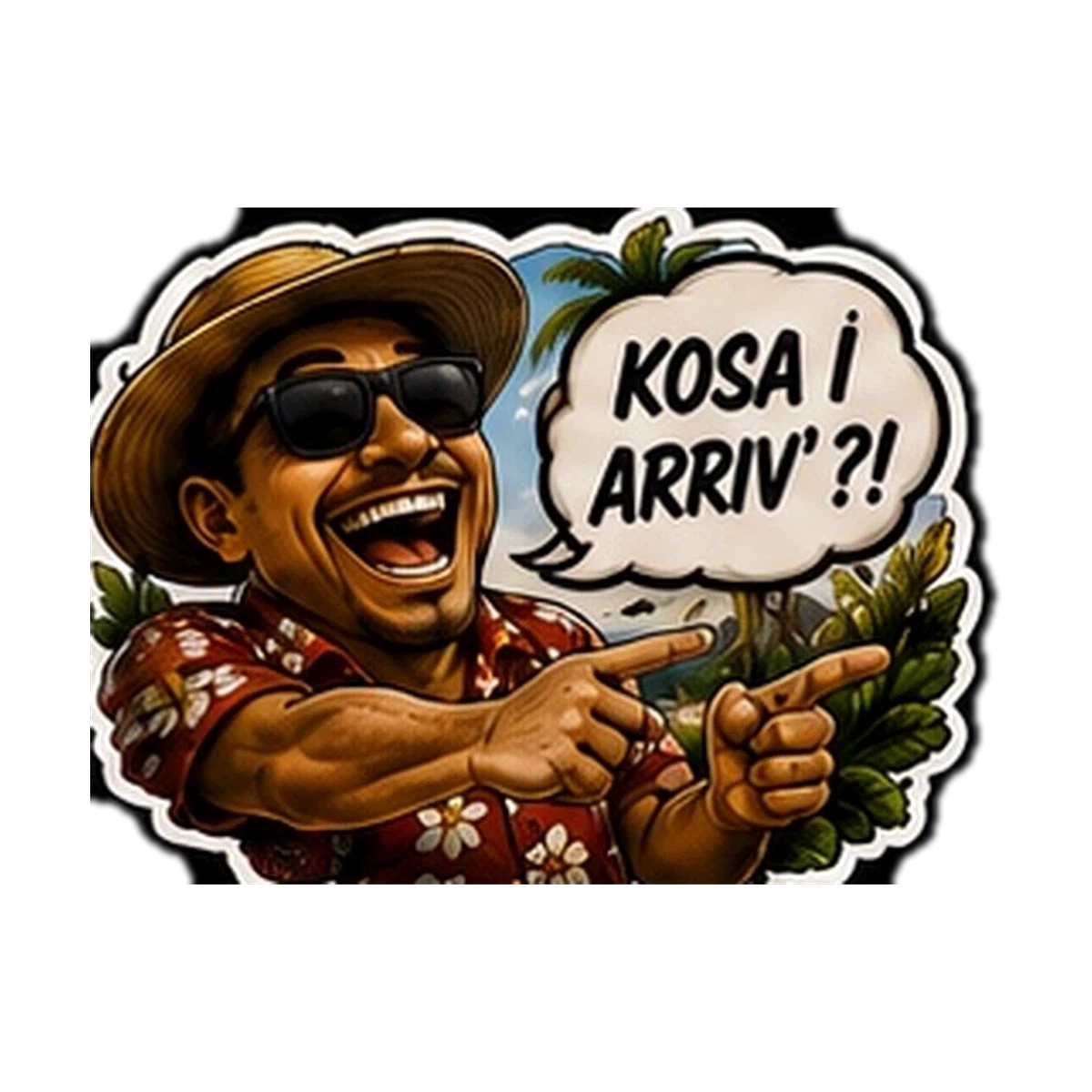 Sticker Humour 974 — Kosa I Arriv